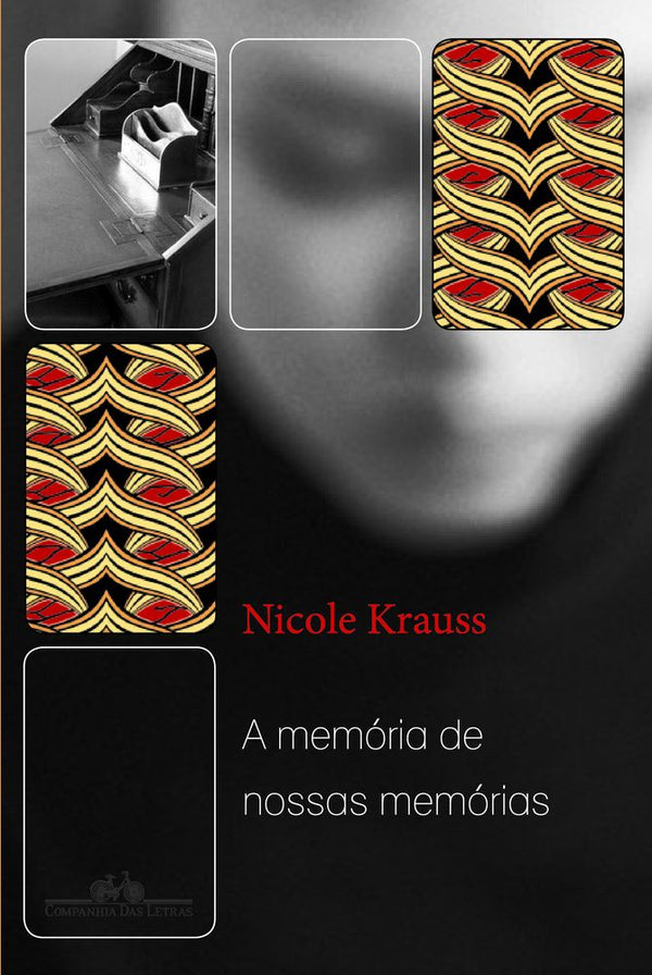 Capa do livro A Memória de Nossas Memórias, de Nicole Krauss