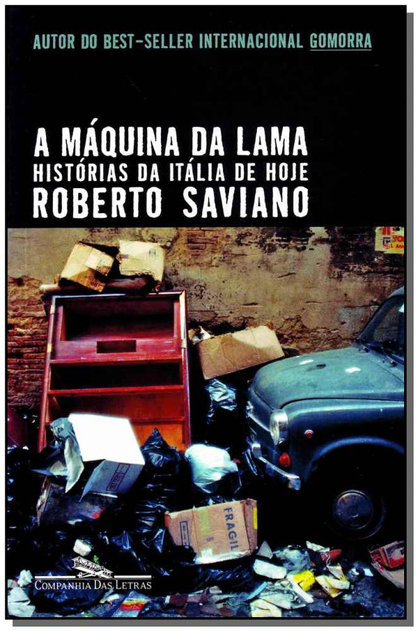 Capa do livro Maquina da Lama, a - Historias da Italia de Hoje, de Roberto Saviano