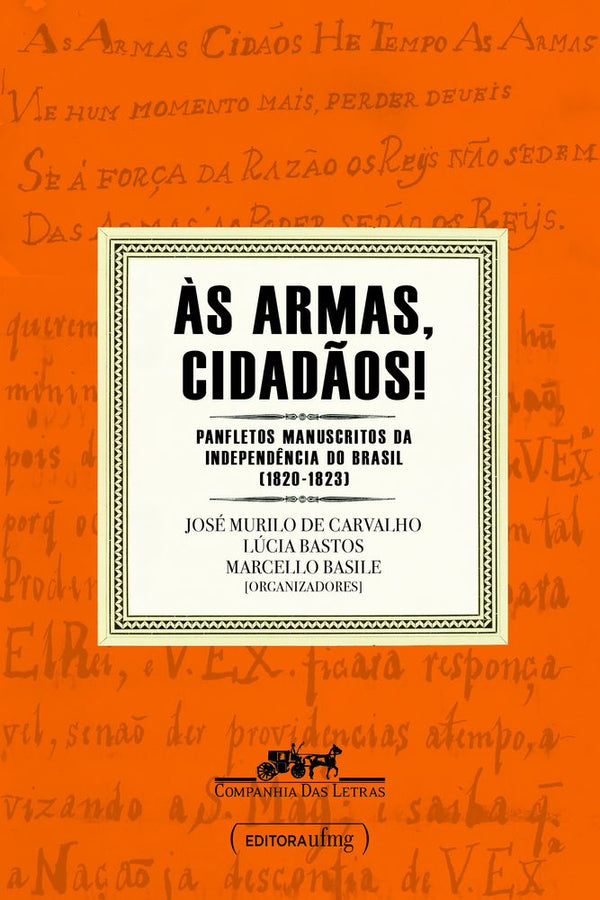 Capa do livro Às Armas, Cidadãos!, de Jose Murilo de Carvalho