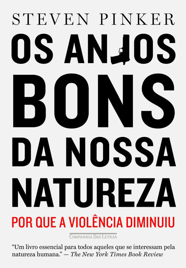 Capa do livro Os Anjos Bons da Nossa Natureza - Por que a Violência Diminuiu, de Steven Pinker