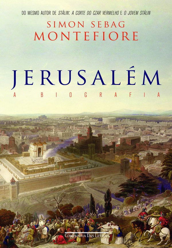 Capa do livro Jerusalém, de Simon Sebag Montefiore