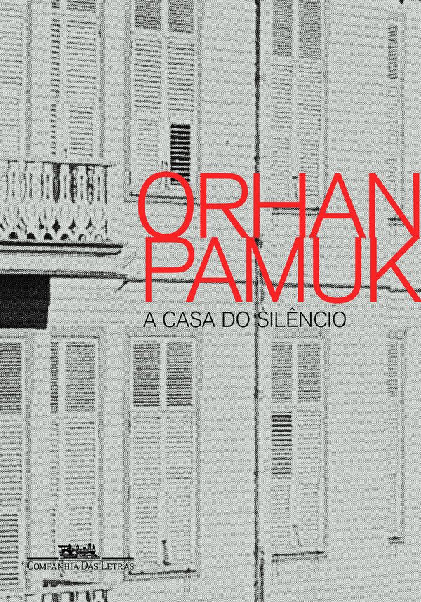Capa do livro A Casa do Silêncio, de Orhan Pamuk