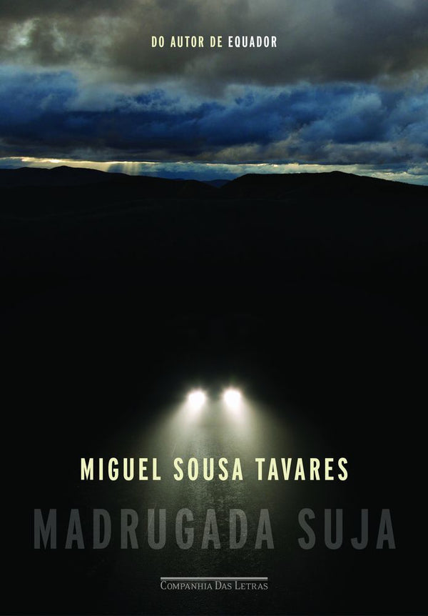 Capa do livro Madrugada Suja, de Miguel Souza Tavares