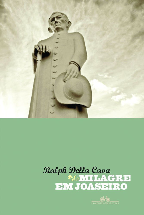 Capa do livro Milagre em Joaseiro, de Ralph Della Cava
