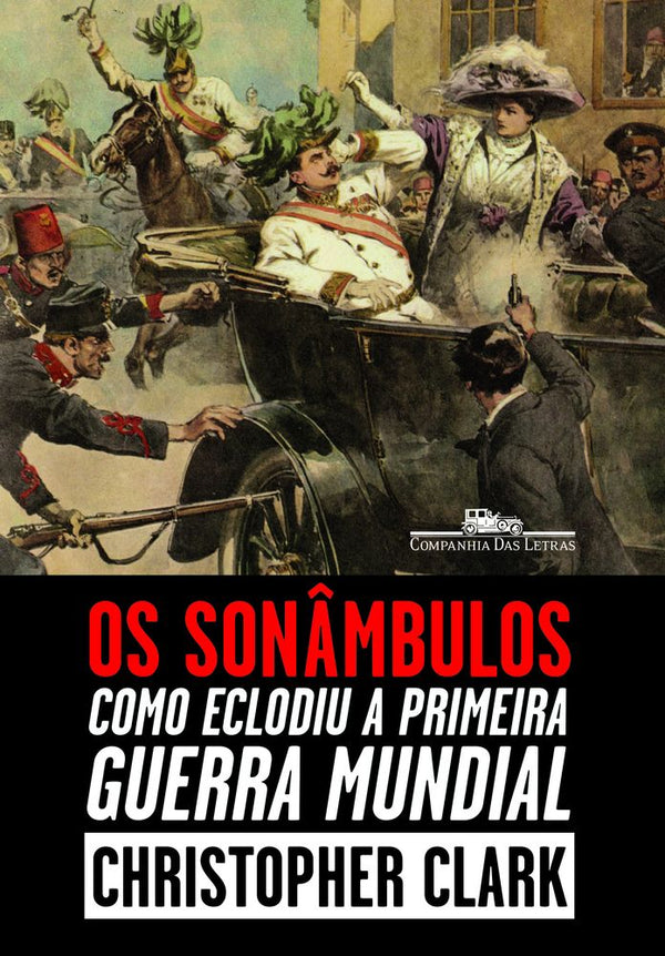 Capa do livro Os Sonâmbulos, de Christopher Clark