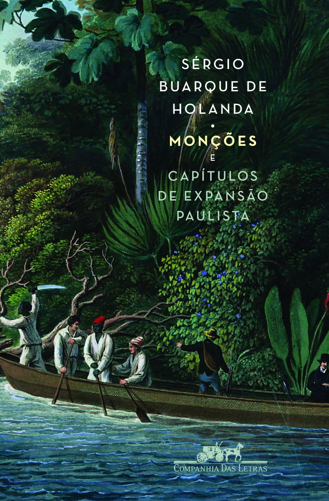 Monções e Capítulos de Expansão Paulista - (Caixa)