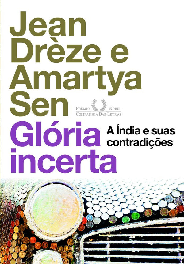Capa do livro Glória Incerta, de Jean Dreze, Amartya Sen