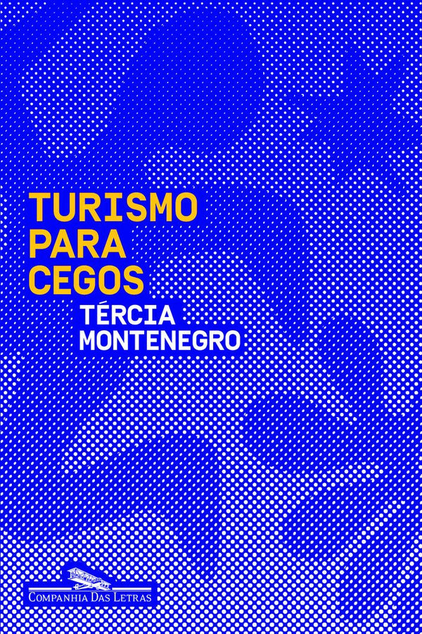 Capa do livro Turismo para Cegos, de Tercia Montenegro
