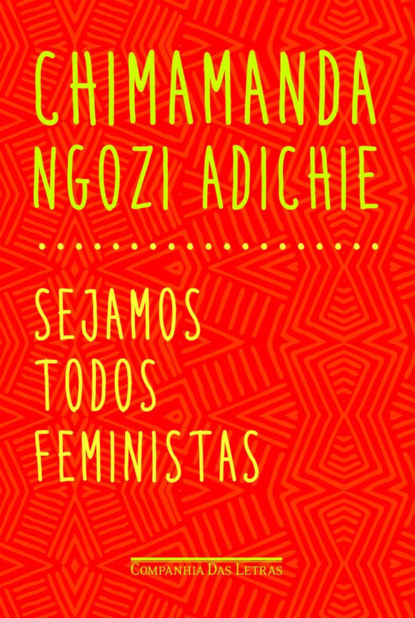 Capa do livro Sejamos Todos Feministas, de Chimamanda Ngozi Adichie
