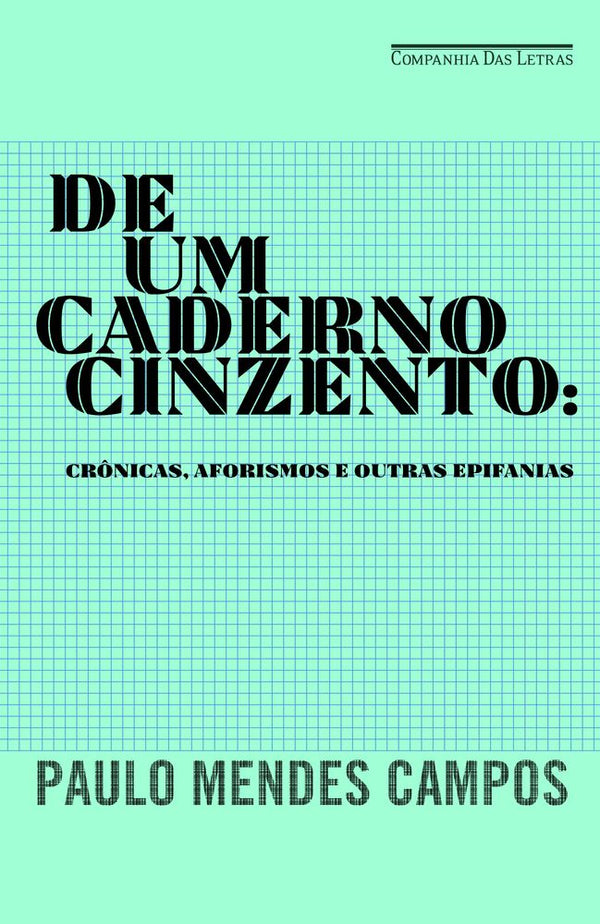 Capa do livro De um Caderno Cinzento, de Paulo Mendes Campos