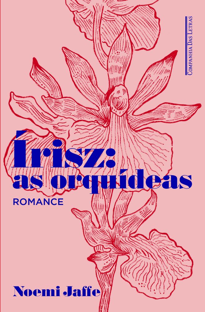 Írisz: As Orquídeas