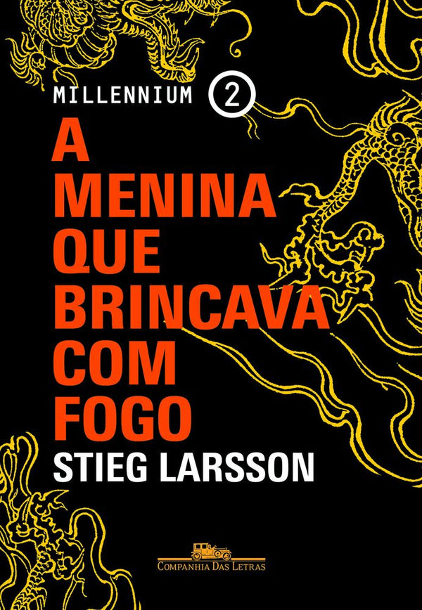 Capa do livro A Menina que Brincava com Fogo, de Stieg Larsson
