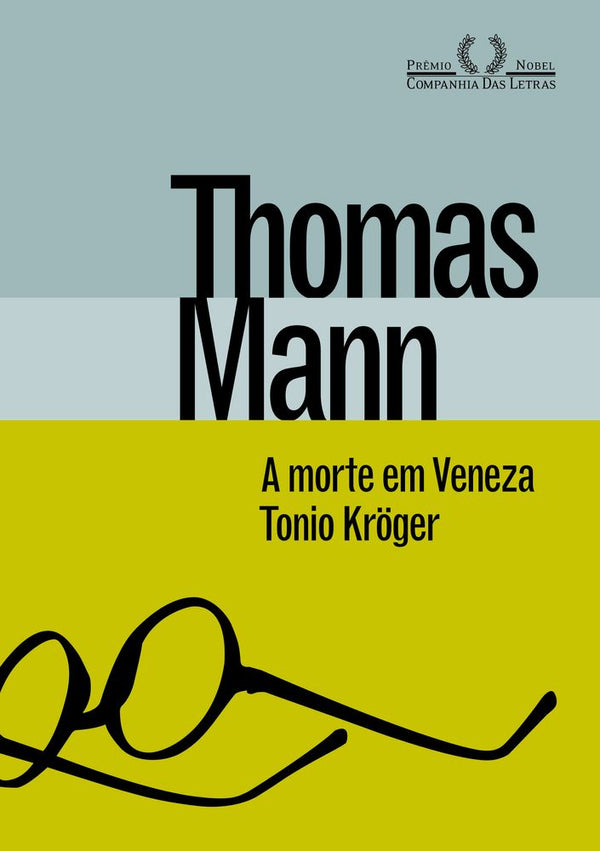 Capa do livro A Morte em Veneza & Tonio Kröger, de Thomas Mann