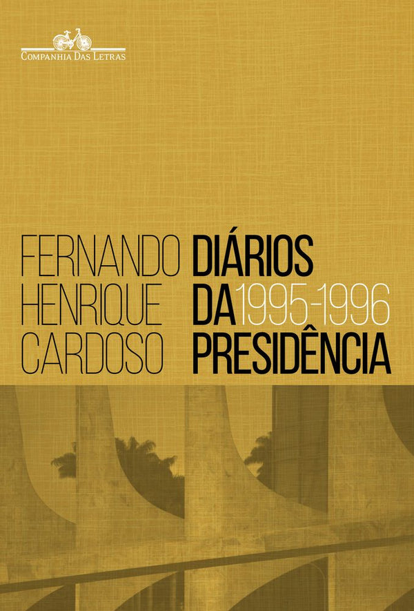 Capa do livro Diários da Presidência 1995-1996 (Volume 1), de Fernando Henrique Cardoso