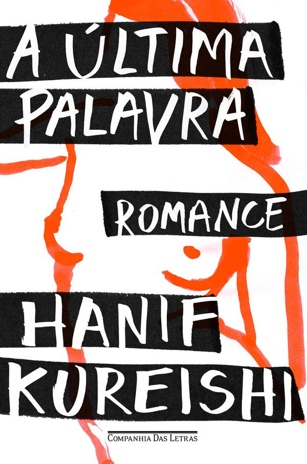 Capa do livro A Última Palavra, de Hanif Kureishi