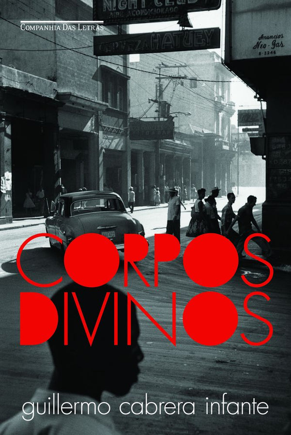 Capa do livro Corpos Divinos, de Guillermo Cabrera Infante