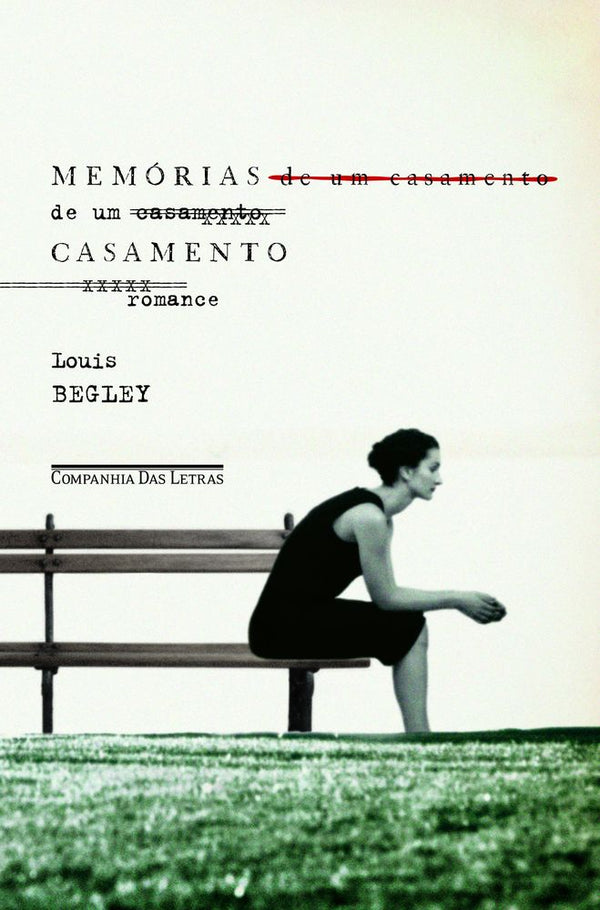 Capa do livro Memórias de um Casamento, de Louis Begley