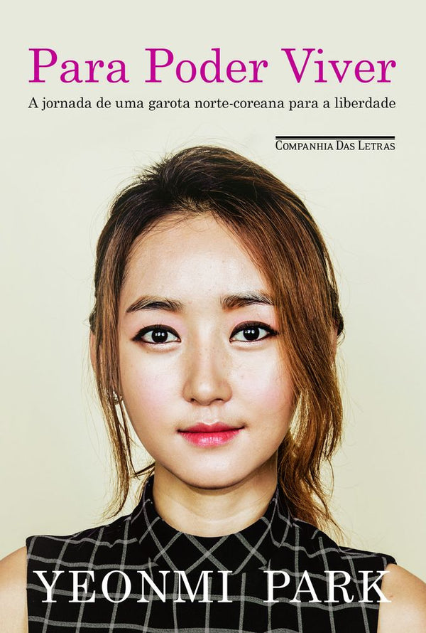Capa do livro Para Poder Viver, de Yeonmi Park