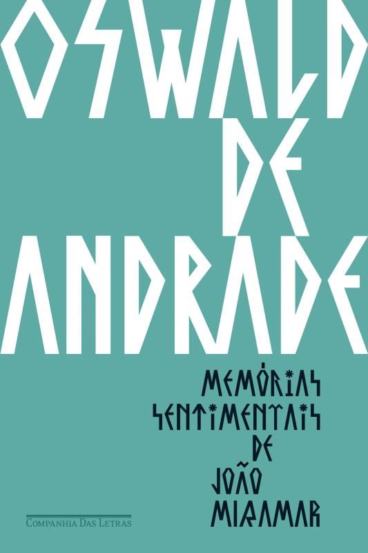 Capa do livro Memórias Sentimentais de João Miramar, de Oswald de Andrade