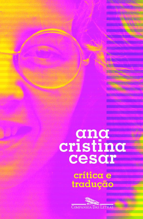 Capa do livro Crítica e Tradução - Cia das Letras, de Ana Cristina Cesar