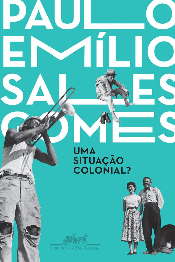 Capa do livro Uma Situação Colonial, de Paulo Emilio Sales Gomes