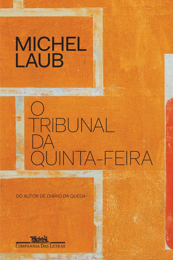 Capa do livro Tribunal da Quinta-Feira, o, de Michel Laub