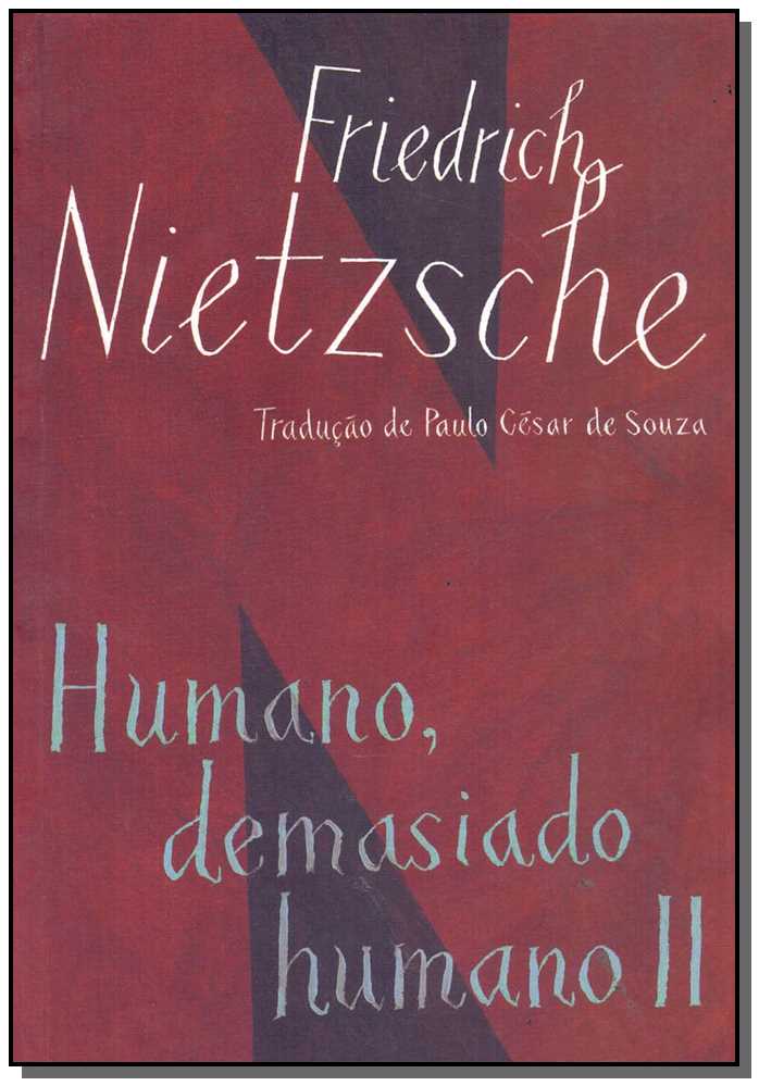 Humano, Demasiado Humano II