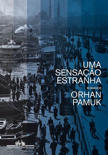 Capa do livro Uma Sensação Estranha, de Orhan Pamuk
