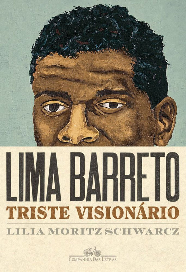 Capa do livro Lima Barreto - Triste Visionario, de Lilia Moritz Schwarcz