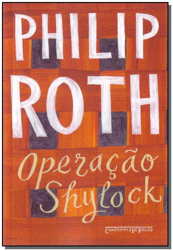 Capa do livro Operação Shylock - Uma Confissão, de Philip Roth