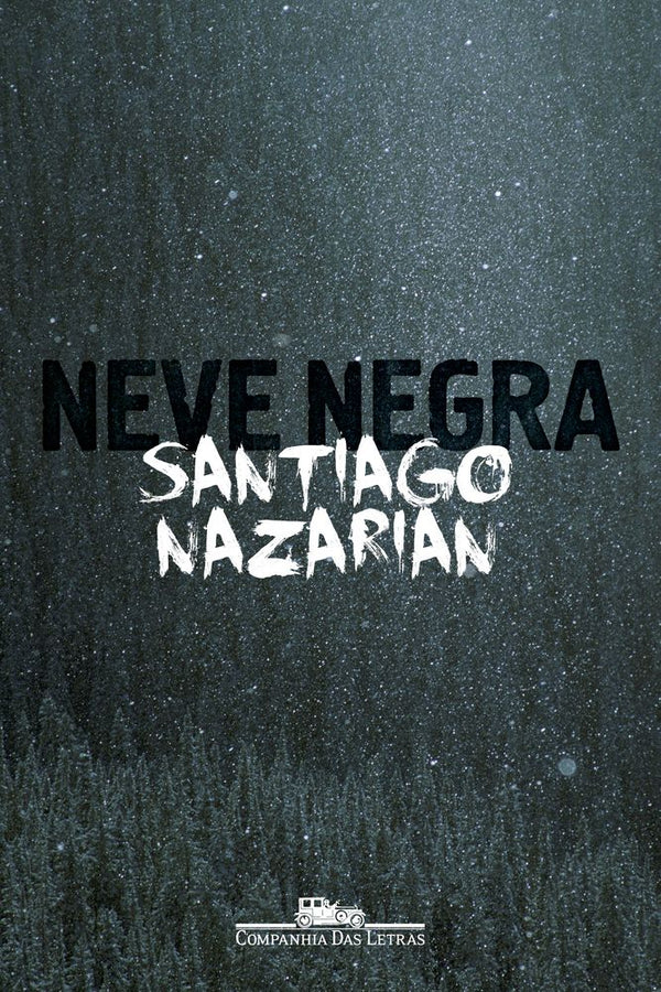 Capa do livro Neve Negra, de Santiago Nazarian