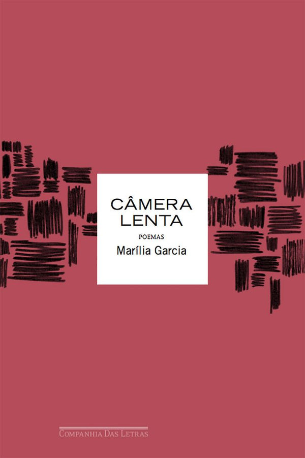 Capa do livro Câmera Lenta, de Marilia Garcia