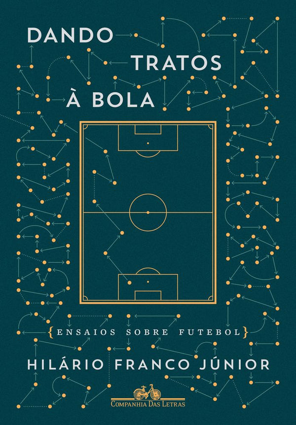 Capa do livro Dando Tratos à Bola- Ensaios sobre Futebol, de Franco Hilario Junior
