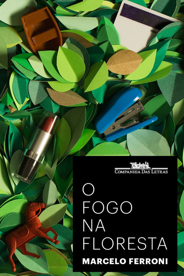 Capa do livro Fogo na Floresta, o, de Marcelo Ferroni
