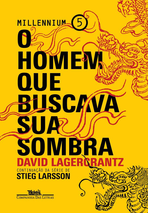 Capa do livro Homem que Buscava Sua Sombra, o - Millennium 5, de David Lagercrantz