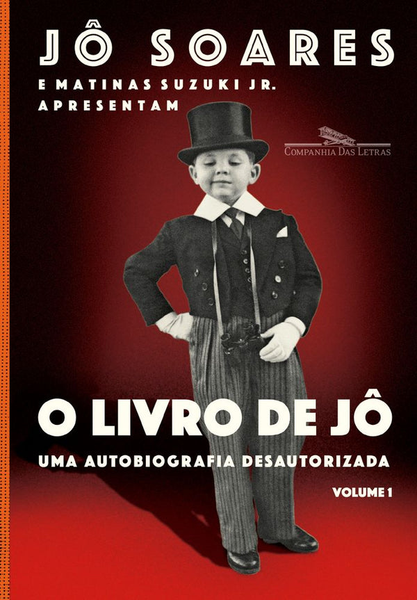 Capa do livro O Livro de Jô - Uma Autobiografia Desautorizada, de Jo Soares, Matinas Suzuki Jr.