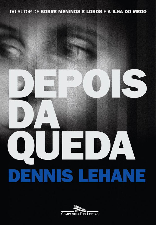 Capa do livro Depois da Queda, de Dennis Lehane