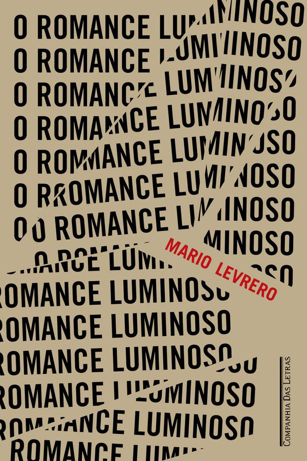 Capa do livro Romance Luminoso, o, de Mario Levrero