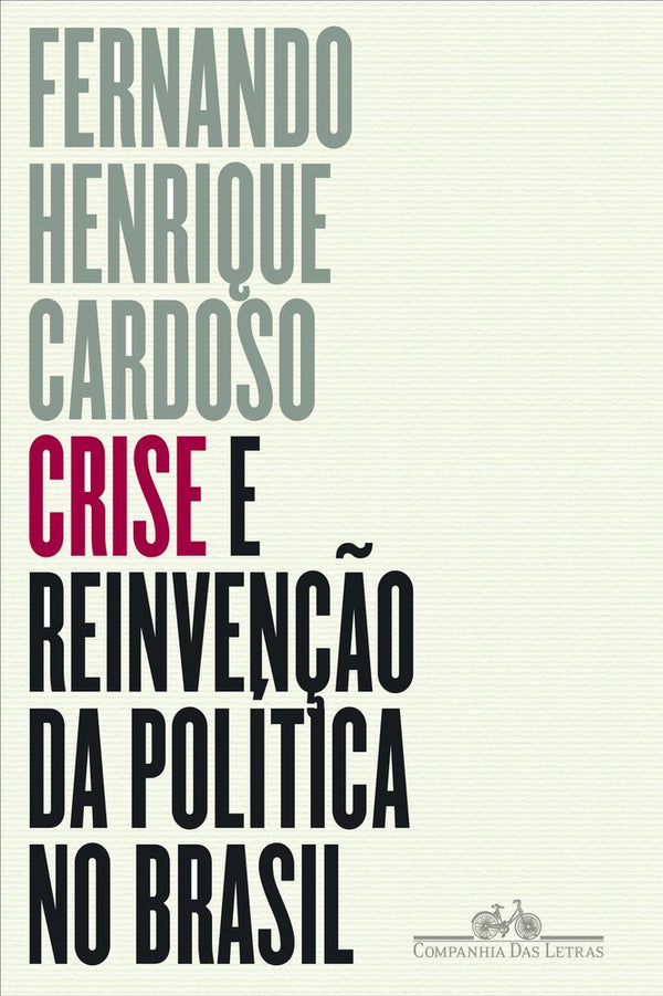Capa do livro Crise e Reinvenção da Política no Brasil, de Fernando Henrique Cardoso