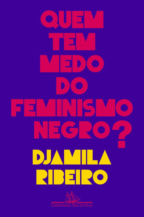 Capa do livro Quem Tem Medo do Feminismo Negro?, de Djamila Ribeiro