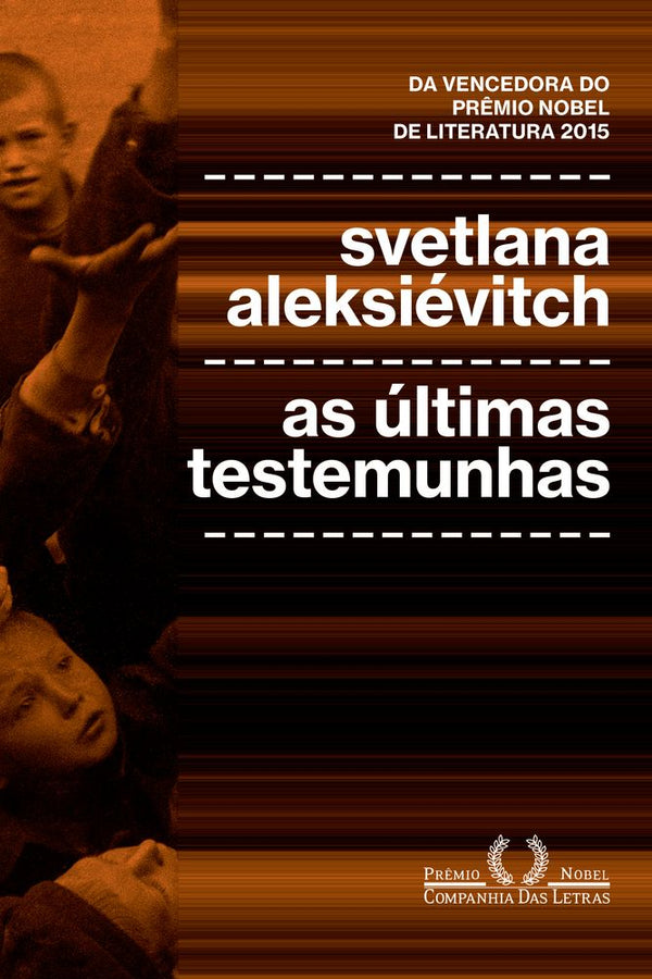 Capa do livro Últimas Testemunhas, as, de Svetlana Aleksievitch