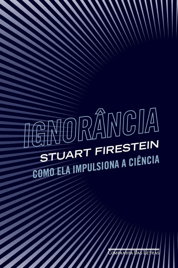 Capa do livro Ignorância, de Stuart Firestein
