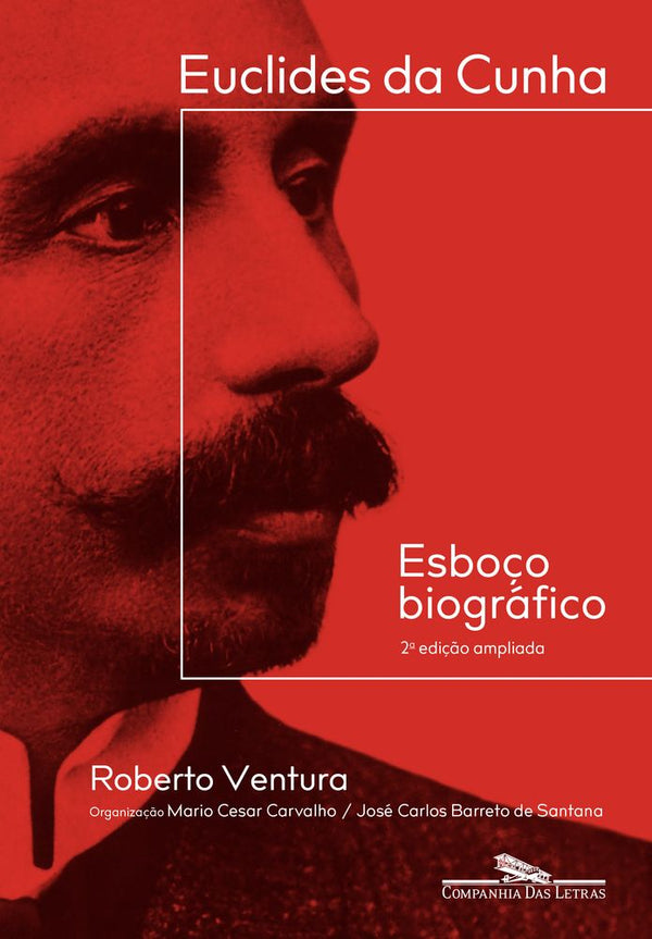 Capa do livro Euclides da Cunha - Esboço Biográfico, de Roberto Ventura