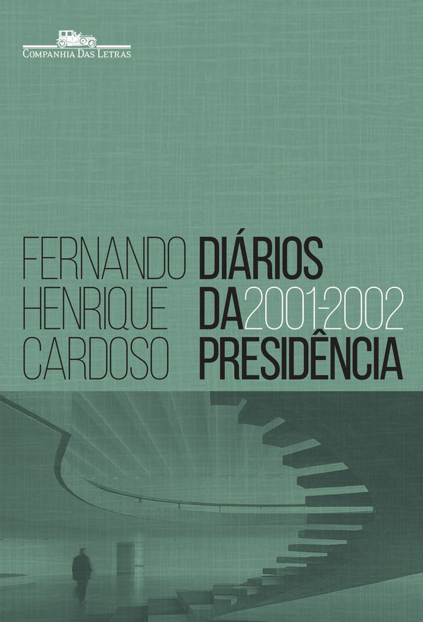 Capa do livro Diários da Presidência 2001-2002 - Vol. 04, de Fernando Henrique Cardoso