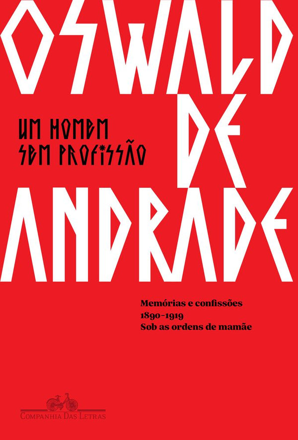 Capa do livro Um Homem sem Profissão, de Oswald de Andrade
