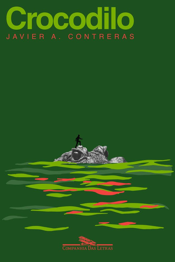 Capa do livro Crocodilo, de Javier Arancibia Contreras