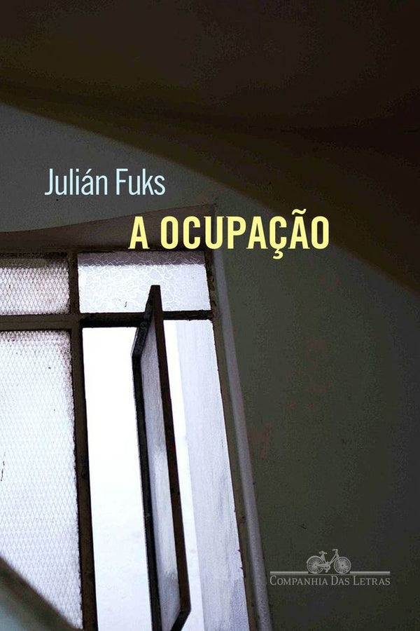 Capa do livro Ocupacao, a, de Julian Fuks