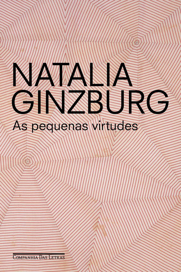 Capa do livro Pequenas Virtudes, as, de Natalia Ginzburg