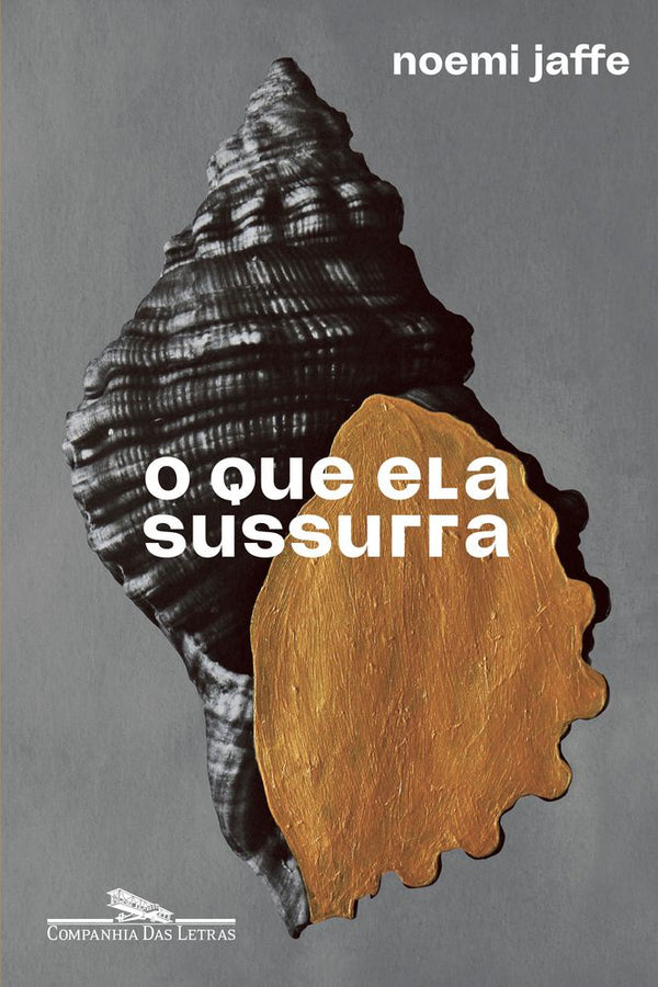 Capa do livro O que Ela Sussurra, de Noemi Jaffe