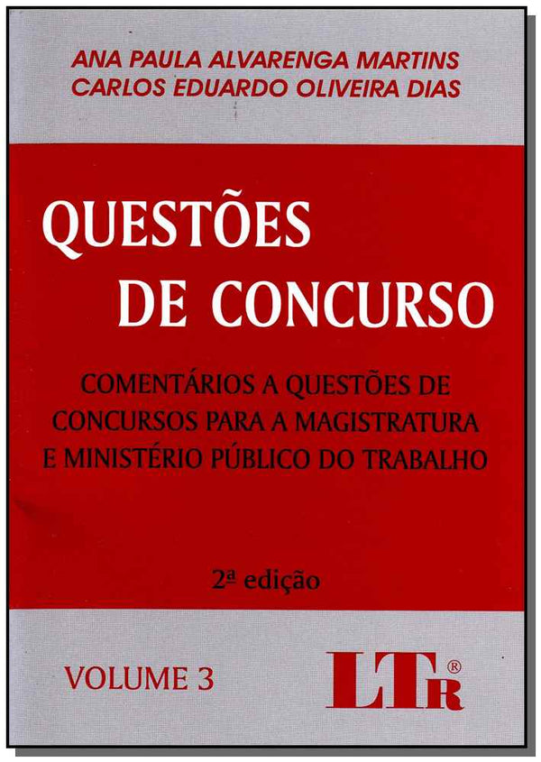 Capa do livro Questões de Concurso - Comentários a Questões de Concursos para a Magistratura e Ministério Público, de Ana Paula Alvarenga Martins